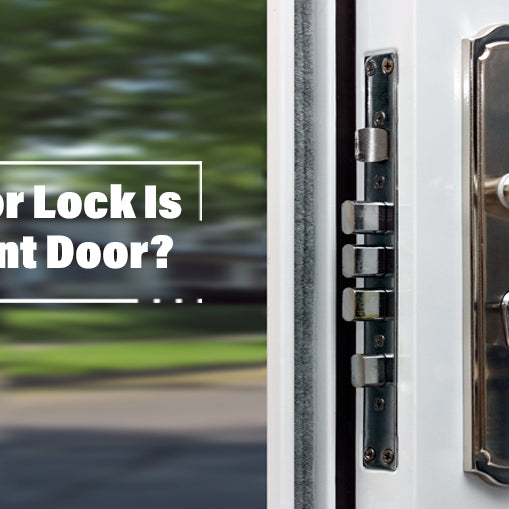 What Type Of Door Lock Is Best For The Front Door?