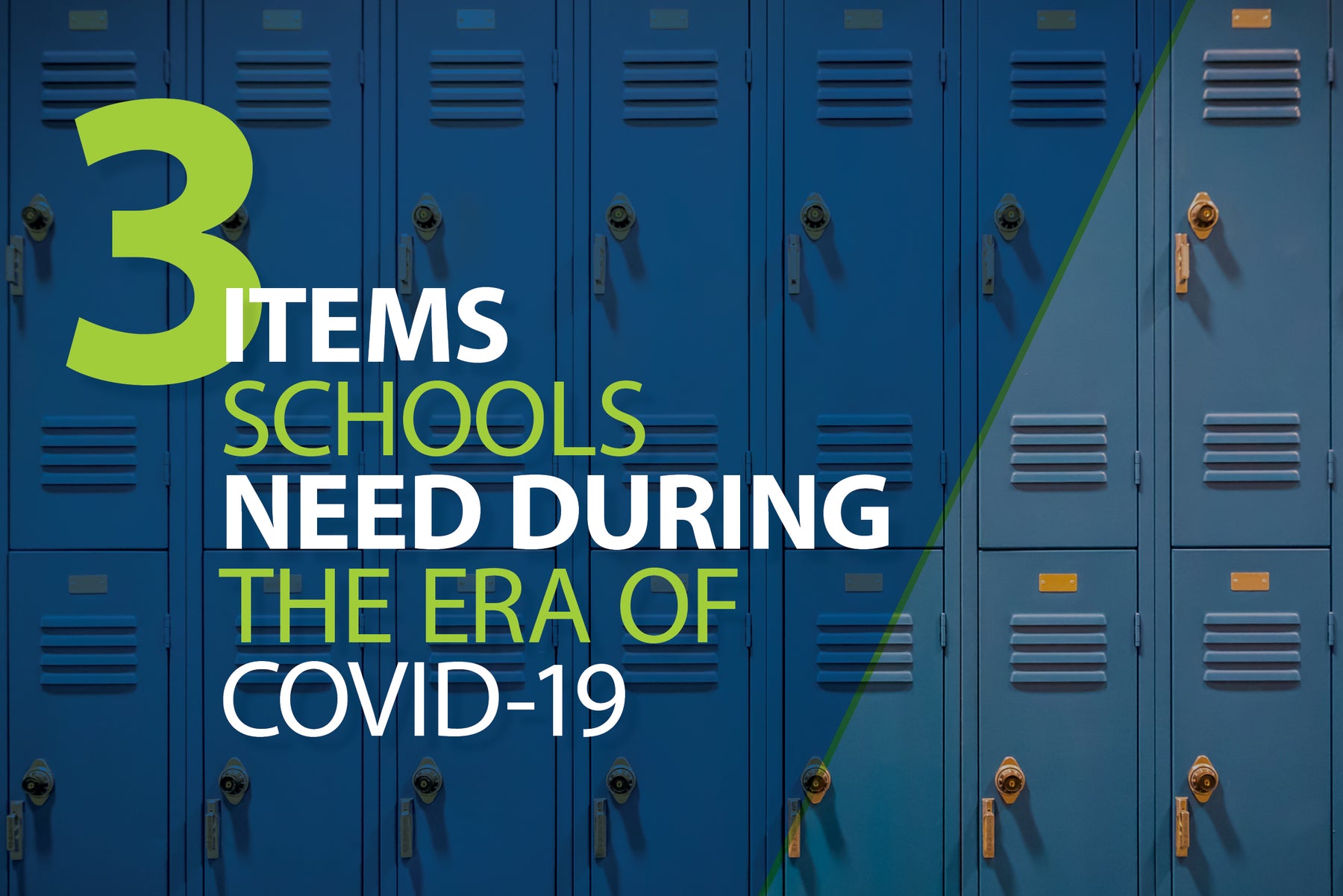 3 Items Schools Need During the Era of COVID-19
